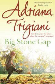 Big Stone Gap. Adriana Trigiani