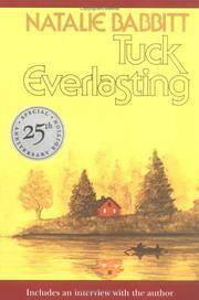cover of Tuck Everlasting, 25th Anniversary Edition (Sunburst Books)