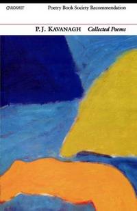 P.J. Kavanagh: Collected Poems (Poetry pleiade)