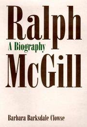 Ralph McGill:A Biography by Barbara Barksdale Clowse - Hardcover - 1998-11-01 - from Burnt-Biscuit-Books (SKU: 160324034)