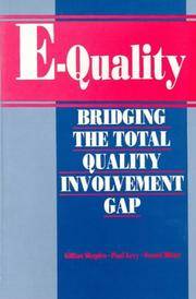 E - Quality: Bridging the Total Quality Involvement Gap