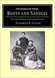 image of Boots & Saddles Or, Life in Dakota with General Custer