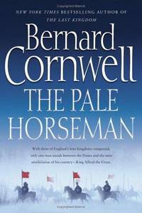 The Pale Horseman (The Saxon Chronicles Series #2)