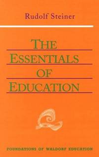 image of The Essentials of Education (Foundations of Waldorf Education)