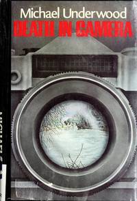 Death in Camera by Michael Underwood - 1984-07