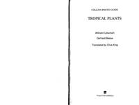 Collins Guide to Tropical Plants: A Descriptive Guide to 323 Ornamental and Economic Plants With...