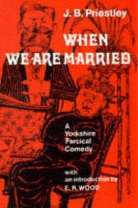 image of When We are Married (Hereford Plays) Priestley, J.B