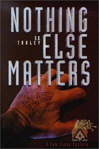 Nothing Else Matters (Sam Casey Mystery Series)