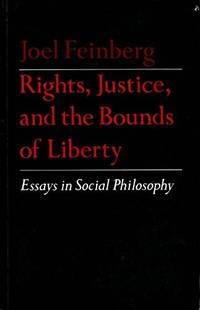 Rights, Justice and the Bounds of Liberty: Essays in Social Philosophy (Princeton Series of Collected Essays)