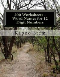 200 Worksheets - Word Names for 12 Digit Numbers: Math Practice Workbook