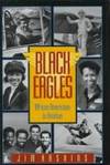 Black Eagles: African Americans in Aviation by James Haskins