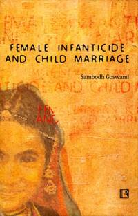 FEMALE INFANTICIDE AND CHILD MARRIAGE: India, Rajasthan