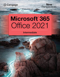 New Perspectives Collection, Microsoft 365 & Office 2021 Intermediate (MindTap Course List)