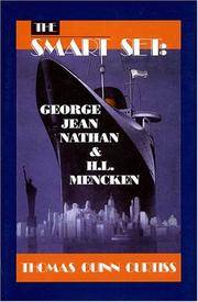 The Smart Set: George Jean Nathan and H. L. Mencken (Cloth) (Applause Books)