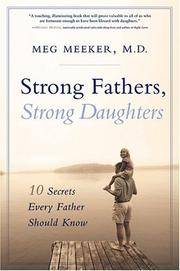 image of Strong Fathers, Strong Daughters: 10 Secrets Every Father Should Know