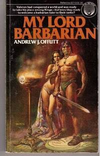 My Lord Barbarian by Offutt, Andrew J - 1977