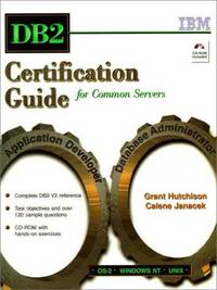 DB2 Certification Guide for Common Servers - From Architecture to Implementation