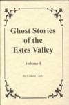 Ghost Stories of the Estes Valley 