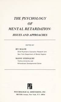 Psychology of Mental Retardation Issues Approaches by I. Biler,M. Sternlicht - June 1977