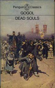 Dead Souls by Gogol, Nikolai; (translated by Magarshack, David) - 1961