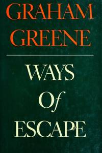 ways of escape by greene, graham