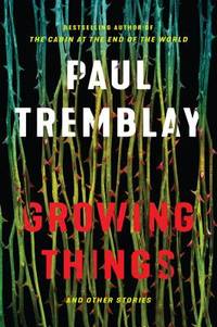 Growing Things (and other stories)