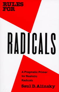 RULES FOR RADICALS by ALINSKY SAUL