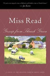 Gossip from Thrush Green (Miss Read)