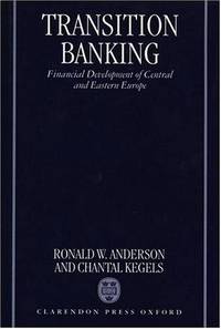 Transition Banking; financial Development of Central and Easter Europe