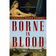 image of Borne in Blood: **Signed**