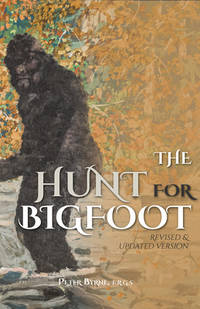 The Search For Bigfoot by Peter Byrne
