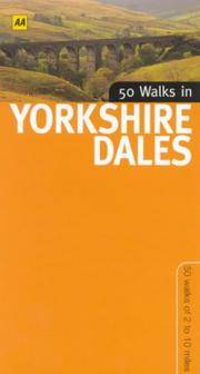 50 Walks in Yorkshire Dales: 50 Walks of 2 to 10 Miles