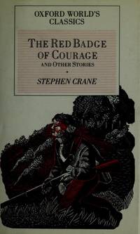 Red Badge of Courage: Oxford World Classics