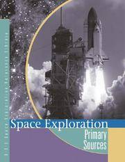 Space exploration; primary sources. (UXL space exploration reference library)