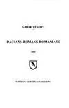 Dacians Romans Romanians by Gabor Vekony - 2000-01-01