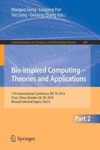 Bio-inspired Computing: Theories and Applications