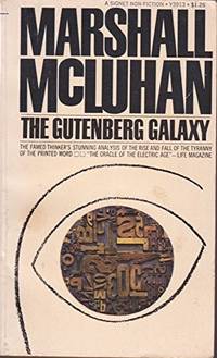 The Gutenberg Galaxy by Marshall McLuhan - 1969