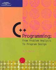 C++ Programming : From Problem Analysis and Program Design