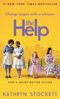 The Help by Kathryn Stockett