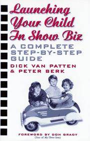 Launching Your Child in Show Biz: A Complete Step-By-Step Guide