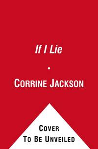 If I Lie [SIGNED COPY, FIRST PRINTING]