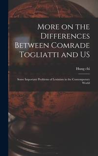 More on the Differences Between Comrade Togliatti and US: Some Important Problems of Leninism in...