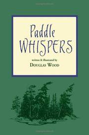 Paddle Whispers by Douglas Wood - 2005-01-06