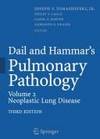 DAIL AND HAMMAR'S PULMONARY PATHOLOGY I NEOPLASTIC LUNG DISEASE 3ED 2 VOL SET