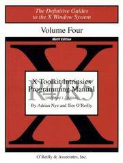 X Toolkit Intrinsics Prog Vol 4M: Motif Edition: OSF/Motif 1.1 Edition for X11, Release 5 v. 4...