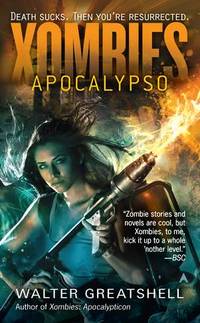 Xombies: Apocalypso by Greatshell, Walter - 2011-02-22