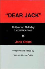 Dear Jack: Hollywood birthday reminiscences to Jack Oakie Oakie, Victoria Horne