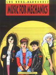 Love & Rockets Volume 1: Music for Mechanics (A Love & Rockets Collection)