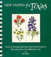 NEW TASTES OF TEXAS: Lighter, Leaner Recipes Flavored with Tales from the Lone Star State