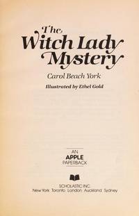 The Witch Lady Mystery by Carol Beach York - 1976